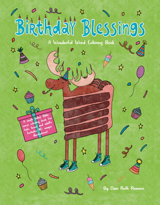 Birthday Blessings: A Wonderful Word Coloring Book BIRTHDAY BLESSINGS （Wonderful Word） Dani Ruth Romero