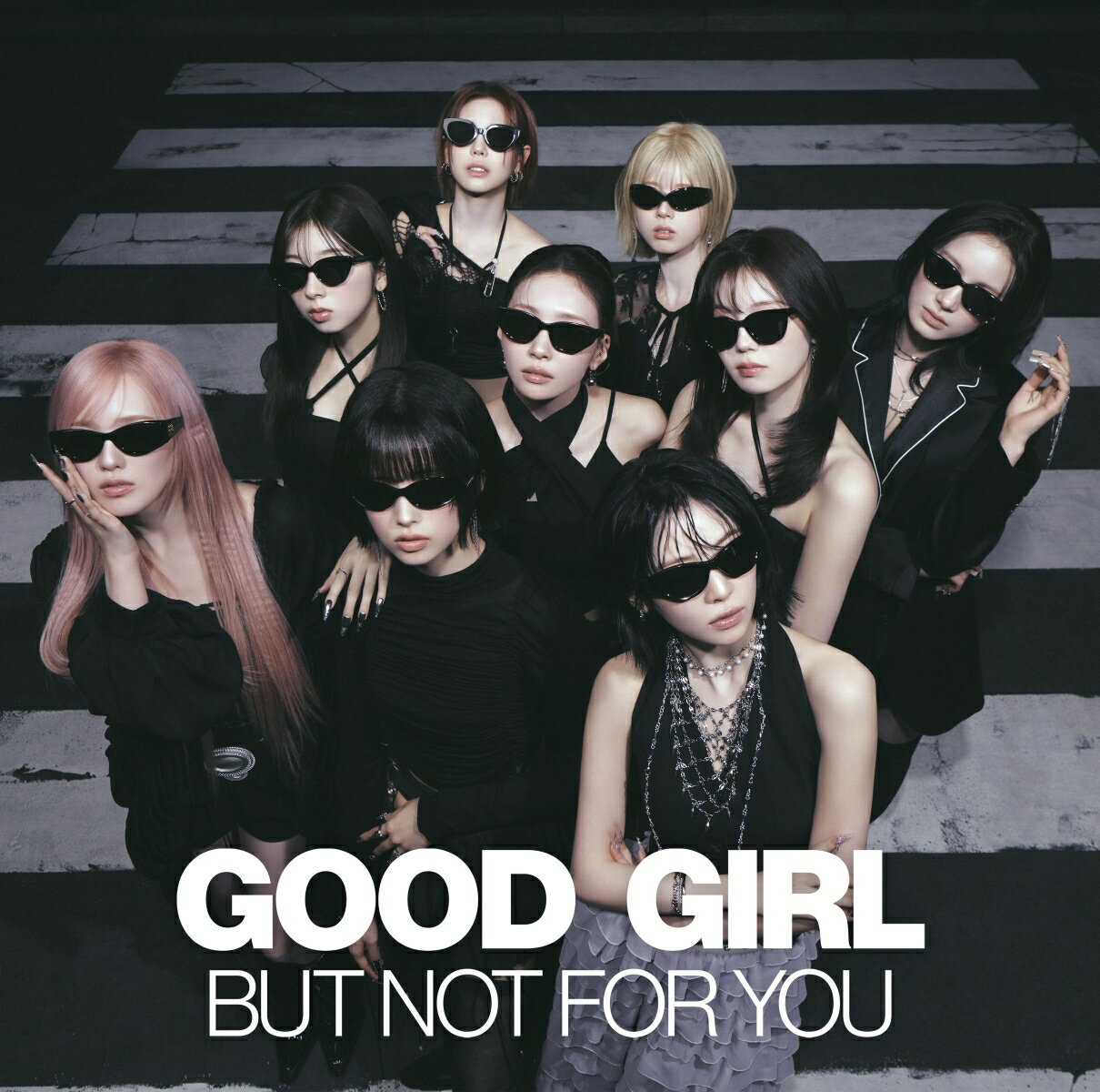 【楽天ブックス限定先着特典】GOOD GIRL BUT NOT FOR YOU (通常盤)(オリジナル・フォンタブ（全9種のうち、1種をランダムにてお渡し ※ソロ写真全9種）) [ NiziU ]