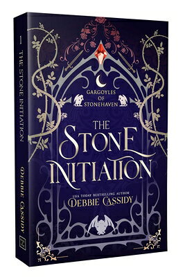The Stone Initiation STONE INITIATION （Gargoyles of Stonehaven） [ Debbie Cassidy ]