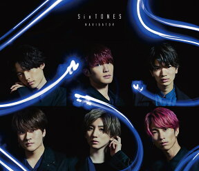 NAVIGATOR (初回盤 CD＋DVD) [ SixTONES ]