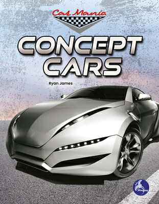 CONCEPT CARS Ryan James STINGRAY HIGH LO2022 Library　Binding English ISBN：9781638974710 洋書 Books for kids（児童書） Juvenile Nonfiction