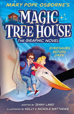 Dinosaurs Before Dark Graphic Novel MTH DINOSAURS BEFORE DARK （Magic Tree House） Mary Pope Osborne