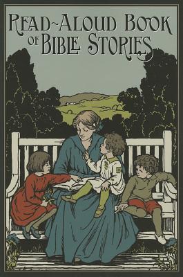 The Read-Aloud Book of Bible Stories READ-ALOUD BK OF BIBLE STORIES [ Amy Steedman ]