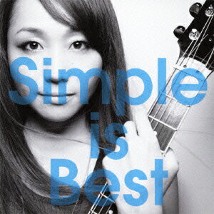 Simple is best（初回限定CD＋DVD） [ 矢井田瞳 ]