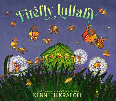 Firefly Lullaby LULLABY # FIREFLY LULLABY （Lullaby） 