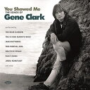 【輸入盤】You Showed Me - The Songs Of Gene Clark Various