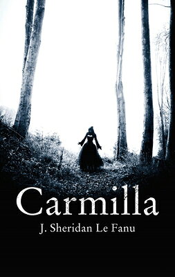 Carmilla CARMILLA （Hesperus Classics） [ J. Sheridan Le Fanu ]