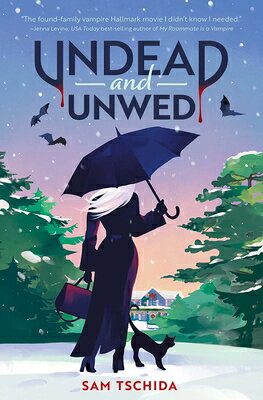 Undead and Unwed UNDEAD & UNWED 