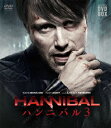 HANNIBAL/ハンニバル コンパクトDVD-BOX シーズン3 [ ヒュー・ダンシー ]