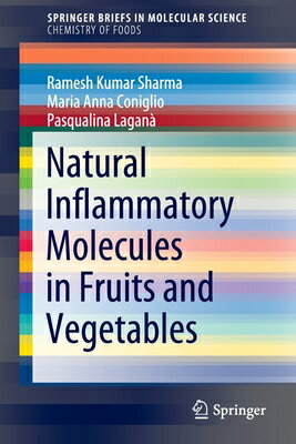 Natural Inflammatory Molecules in Fruits and Vegetables NATURAL INFLAMMATORY MOLECULES [ Ramesh Kumar Sharma ]