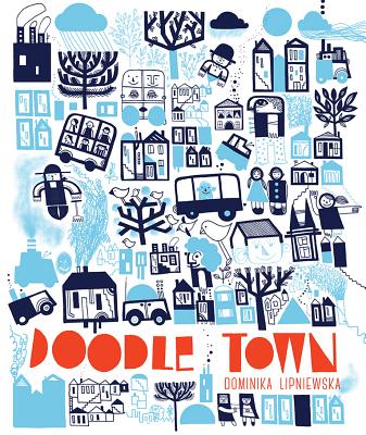 Doodle Town DOODLE TOWN Dominika Lipniewska