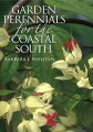 In the first book of its kind to deal solely with the unique challenges and opportunities for growing perennials and other plants in the coastal South, Sullivan, a certified master gardener, combines expert advice with a comprehensive A-to-Z plant guide.