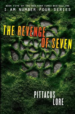 The Revenge of Seven REVENGE OF 7 （Lorien Legacies） [ Pittacus Lore ]