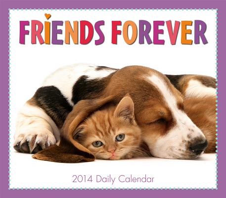 Friends Forever Daily Calendar CAL 2014-FRIENDS FOREVER DAILY [ Jane Burton ]
