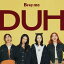 DUH -LIMITED EDITION- (CD＋DVD)