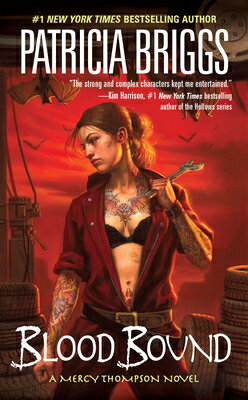 楽天楽天ブックスBlood Bound BLOOD BOUND （Mercy Thompson） [ Patricia Briggs ]