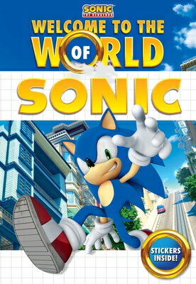 Welcome to the World of Sonic WELCOME TO THE WORLD OF SONIC Sonic the Hedgehog [ Lloyd Cordill ]