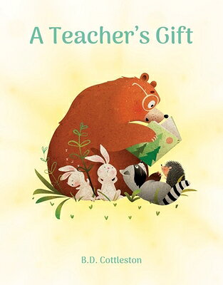 A Teacher 039 s Gift TEACHERS GIFT B. D. Cottleston