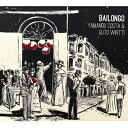 【輸入盤】Bailongo [ Yamandu Costa / Guto Wirtti ]