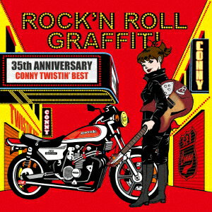 ROCK'N ROLL GRAFFITI ～CONNY TWISTIN'BEST [ CONNY ]