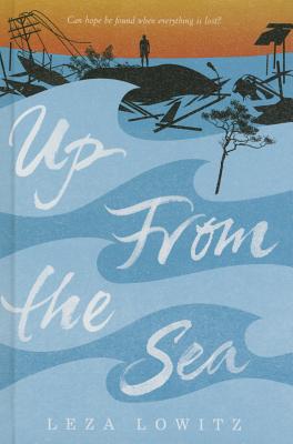 Up from the Sea UP FROM THE SEA [ Leza Lowitz ]