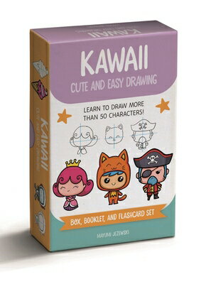 Kawaii Cute and Easy Drawing Deck: Learn to Draw More Than 50 Characters! FLSH CARD-KAWAII CUTE & EASY D [ Mayumi Jezewski ]