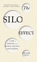 SILO EFFECT,THE(C) GILLIAN TETT