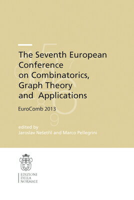The Seventh European Conference on Combinatorics, Graph Theory and Applications: Eurocomb 2013 7TH EUROPEAN CONFERENCE ON COM Jaroslav Neset il