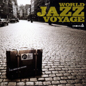 世界のジャズ航海 WORLD JAZZ VOYAGE