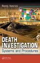 Death Investigation: Systems and Procedures DEATH INVESTIGATION [ Randy Hanzlick ]