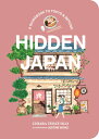 Hidden Japan: A Guidebook to Tokyo Beyond HIDDEN JAPAN Chiara Terzuolo