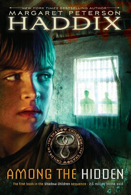 Among the Hidden AMONG THE HIDDEN R/E （Shadow Children） [ Margaret Peterson Haddix ]