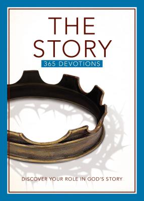 The Story Devotional: Discover Your Role in God's Story STORY DEVO [ Zondervan ]