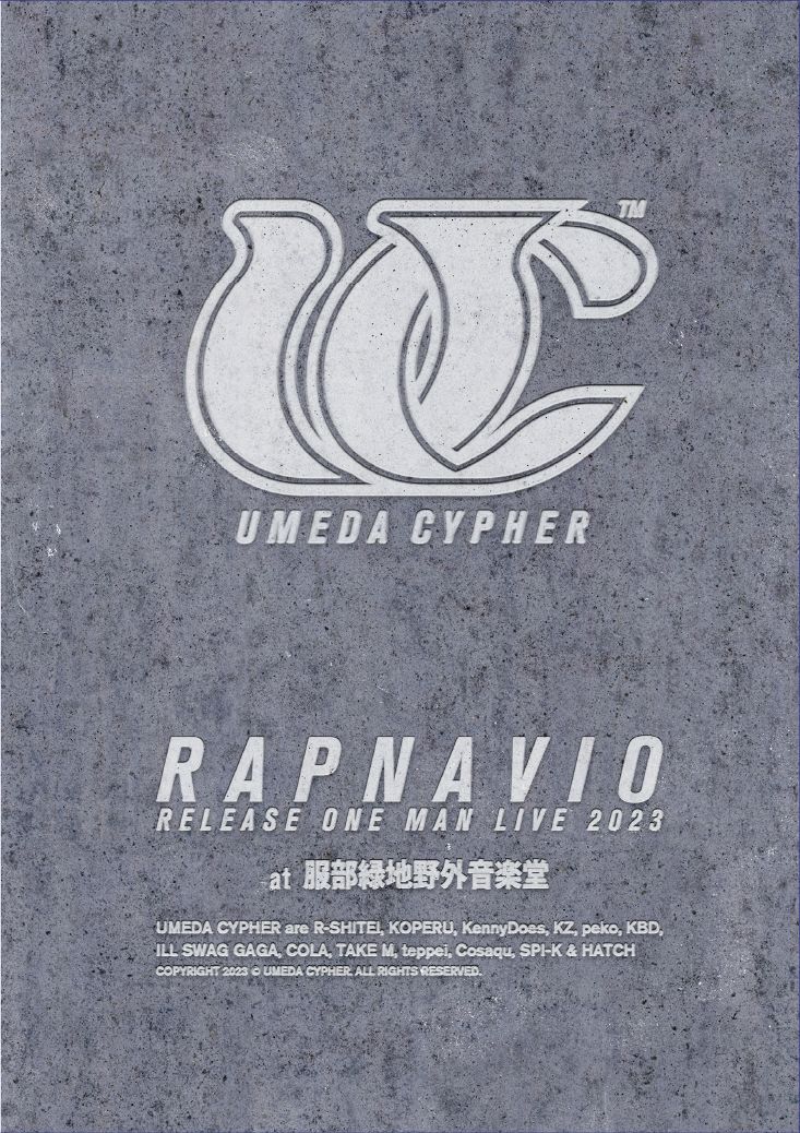 UMEDA CYPHER “RAPNAVIO” RELEASE ONE MAN LIVE