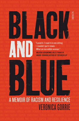 Black and Blue: A Memoir of Racism and Resilience BLACK & BLUE [ Veronica Gorrie ]