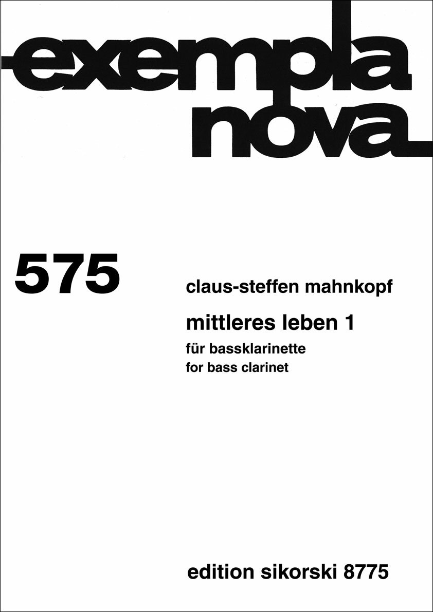 【輸入楽譜】マーンコップ, Claus-Steffen: バス・クラリネットのための「Mittleres Leben 1」 [ マーンコップ, Claus-Steffen ]