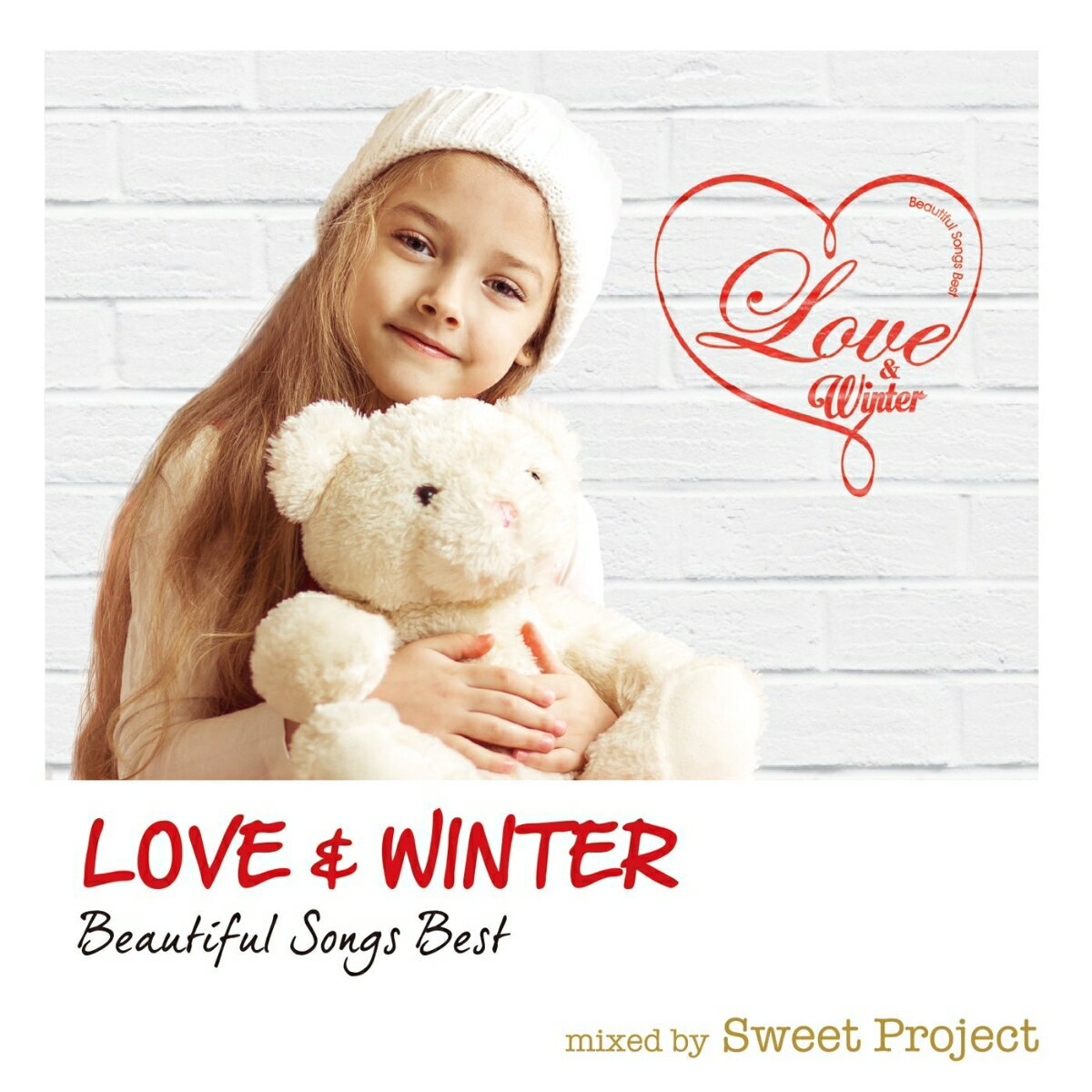 LOVE & WINTER -Beautiful Songs Best- mixed by Sweet Project [ Sweet Project ]
