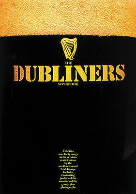 The Dubliners' Songbook DUBLINERS SONGBK 