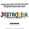 beatmania 2DX 28 BISTROVER ORIGINAL SOUNDTRACK