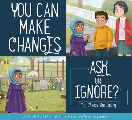 ŷ֥å㤨You Can Make Changes: Ask or Ignore? YOU CAN MAKE CHANGES ASK OR IG Making Good Choices [ Connie Colwell Miller ]פβǤʤ1,584ߤˤʤޤ