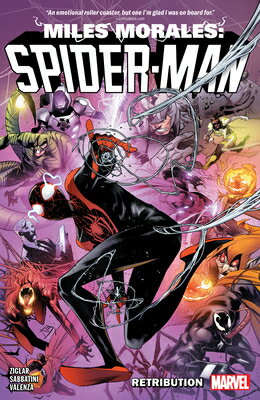 Miles Morales: Spider-Man by Cody Ziglar Vol. 4 - Retribution MILES MORALES SPIDER-MAN BY CO （Miles Morales: Spider-Man） [ Cody Ziglar ]