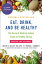 #5: Eat, Drink, and Be Healthy: The Harvard Medical School Guide to Healthy Eatingβ