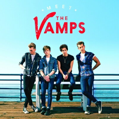 【輸入盤】Meet The Vamps [ Vamps (Rock) ]