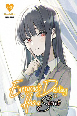 Everyone's Darling Has a Secret, Vol. 3 EVERYONES DARLING HAS A SECRET （Everyone's Darling Has a Secret） [ Kashiko Amane ]