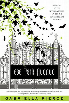 666 Park Avenue 666 PARK AVENUE （666 Park Avenue Novels） [ Gabriella Pierce ]