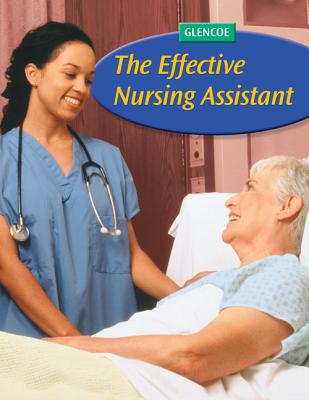 The Effective Nursing Assistant EFFECTIVE NURSING ASSISTANT [ Ruth Ann Stratton ]