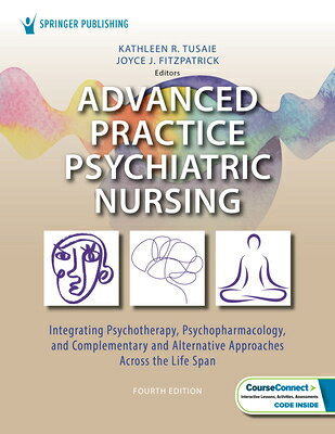 Advanced Practice Psychiatric Nursing: Integrating Psychotherapy, Psychopharmacology, and Complement ADVD PRACT PSYCHIATRIC NURSING 