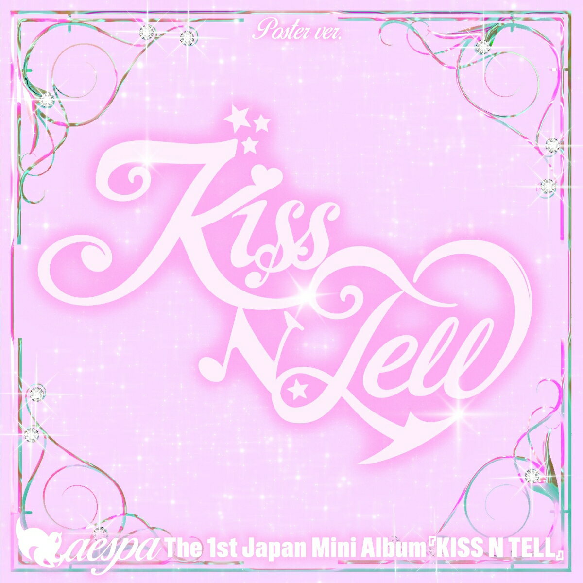 【楽天ブックス限定先着特典】KISS N TELL【Poster Ver.】(アクリルキーホルダー（ソロ全4種より1種）)