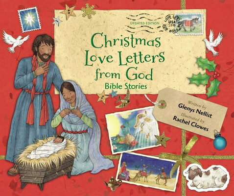 Christmas Love Letters from God, Updated Edition: Bible Stories CHRISTMAS LOVE LETTERS FROM GO （Love Letters from God） [ Glenys Nellist ]