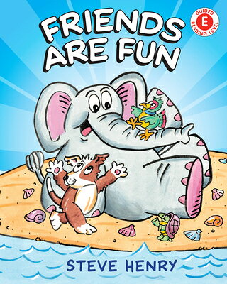 Friends Are Fun FRIENDS ARE FUN （I Like to Read） [ Steve Henry ]